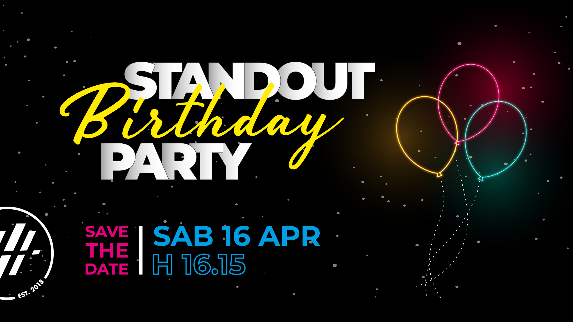 STANDOUT BIRTHDAY PARTY!